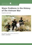 Major Problems in the History of the Vietnam War: Documents and Essays (Major Problems in American History (Wadsworth))