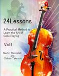 24 lessons A Practical Method to Learn the Art of Cello Playing Vol.1