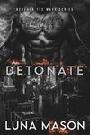 Detonate: 