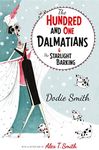 The Hundred and One Dalmatians & The Starlight Barking Modern Classic: The classic edition of the beloved illustrated adventure for readers aged 9+