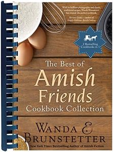 The Best of Amish Friends Cookbook Collection: 2 Bestselling Titles in 1