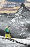 Ski & Snowboard Switzerland