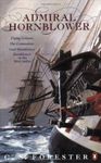 Admiral Hornblower: Flying Colours, The Commodore, Lord Hornblower, Hornblower in the West Indies by C.S. Forester (31-May-1990) Paperback