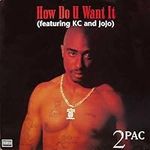 How Do U Want It (featuring KC and 