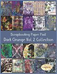 Scrapbook Paper Pad: Dark Grunge Vol 2 Collection: 20 Unique Design Background Crafting Sheets (Crafty Harvest Background Papers)