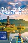 Lonely Planet Bali, Lombok & Nusa Tenggara (Travel Guide)