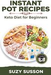 Instant Pot Recipes: Keto Diet for 