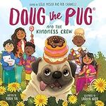 Doug the Pug and the Kindness Crew 