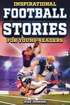 Inspirational Football Stories for 