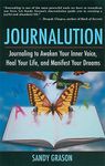 Journalution: Journal Writing to Heal Your Life and Manifest Your Dreams