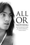 All or Nothing: The Authorised Story of Steve Marriott