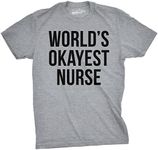 Mens Worlds Okayest Nurse Tshirt Fu