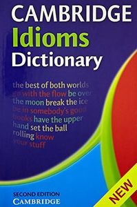 Cambridge Idioms Dictionary, 2nd Edition [Paperback] [Jan 01, 2006] CUP