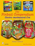 Pinball Compendium: Electro-mechanical Era: The Electro-Mechanical Era