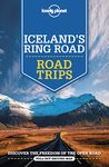 Lonely Planet Iceland's Ring Road: Discover the freedom of the open road (Road Trips Guide)