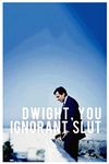 United Mart Poster Michael Scott's The Office - Dwight You Ignorant Slut! Poster Size 12 x 18 Inch Rolled Poster