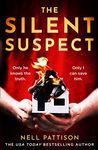 The Silent Suspect: The gripping new mystery thriller with a twist you won’t see coming… (Paige Northwood, Book 3)