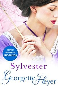 Sylvester: Gossip, scandal and an unforgettable Regency romance