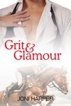 Grit & Glamour: A pulse-pounding equestrian sports romance (Leightonshire Lovers Book 1)