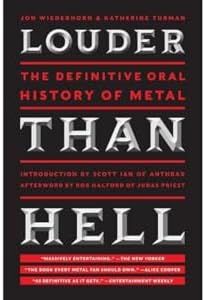 Louder Than Hell: The Definitive Oral History of Metal