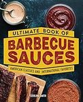 Ultimate Book of Barbecue Sauces: A