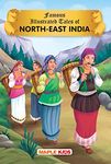 Story Book for Kids - Tales of North-East India (Illustrated) - Bedtime Tales - 6 Years to 13 Years old - English Short Stories for Kids - Read Aloud to Infants, Toddlers