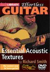 Richard Smith - Effortless Guitar - Essential Acoustic Textures [DVD]