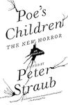 Poe's Children: The New Horror: An 