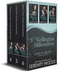 The Wellington Billionaires (A Boss in a Billion Collections Book 2)