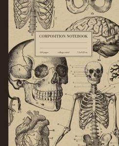 Composition Notebook College Ruled: Human Anatomy Vintage Medical Illustration | Skull Skeleton Med School Student Gift Journal | Wide Lined