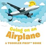 Going on an Airplane: A Toddler Pre