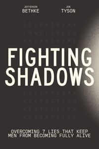 Fighting Shadows
