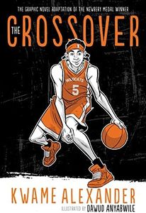 The Crossover Graphic Novel (The Crossover Series)