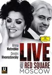 Netrebko And Hvorostovsky: Live From Red Square, Moscow [DVD] [2013]
