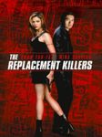 The Replacement Killers