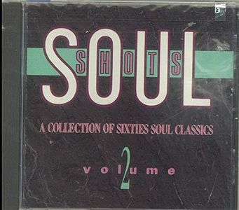 Soul Shots, Volume 2: A Collection of Sixties Soul Classics