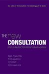 The New Consultation: Developing Doctor-Patient Communication (Medicine)