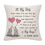 Wife Even When I'm Not Close by Throw Pillow Cover Cushion Cover for Wife from Husband Wife Birthday Gift Valentine's Day Anniversary (Wife-2)