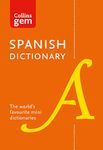 Spanish Gem Dictionary: The world's favourite mini dictionaries (Collins Gem Dictionaries)