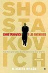 Shostakovich: A Life Remembered