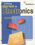 Getting Started in Electronics: A Complete Electronics Course in 128 Pages! (Radio Shack 62-5004)