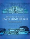 Drawings and Plans of Frank Lloyd W