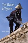 The Masons of Djenné (African Expressive Cultures)