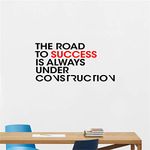 Decal O Decal ' The Road to Success is Always Under Construction-Motivational Quotes ' Wall Stickers