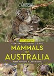 Australian Geographic A Naturalist's Guide to the Mammals of Australia: 2/e