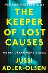 The Keeper of Lost Causes: The First Department Q Novel: 1 (A Department Q Novel)