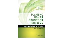 Planning Health Promotion Programs: An Intervention Mapping Approach