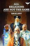 All Religions Are Not The Same