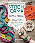 Stitch Camp: 18 Crafty Projects for