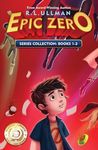 Epic Zero Series: Books 1-3: Epic Zero Collection (Tales of a Not-So-Super 6th Grader)